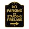 Signmission No Parking or Standing Fire Lane W/ Right Arrow, Black & Gold Alum Sign, 18" x 24", BG-1824-23682 A-DES-BG-1824-23682 - alternate 1